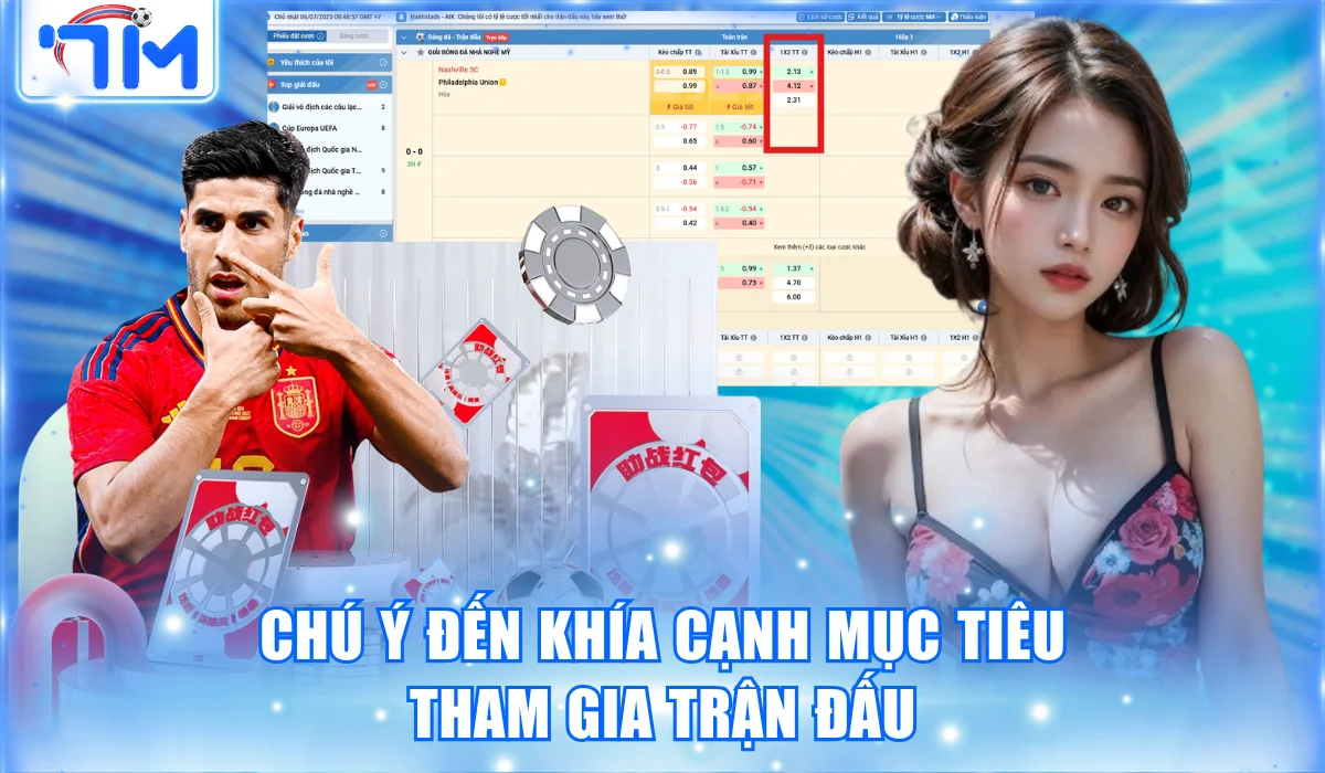Bắt Kèo Bóng Đá Và Top Các Bí Quyết Chiến Thắng Từ 7M 3 Chú ý đến khía cạnh mục tiêu tham gia trận đấu