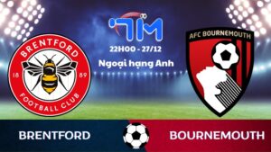Soi kèo Brentford vs Bournemouth hôm nay 27/12 | Vòng 18 Ngoại hạng Anh 9 Soi kèo Brentford vs Bournemouth
