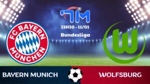 Soi kèo Bayern Munich vs Wolfsburg hôm nay 11/01 | Vòng 16 Bundesliga 7 Soi kèo Bayern Munich vs Wolfsburg
