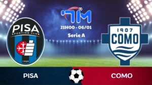 Soi kèo Pisa vs Como hôm nay 06/01 | Vòng 18 Serie A 6 Soi kèo Pisa vs Como