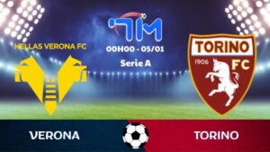 Soi kèo Verona vs Torino hôm nay 05/01 | Vòng 18 Serie A 8 Soi kèo Verona vs Torino