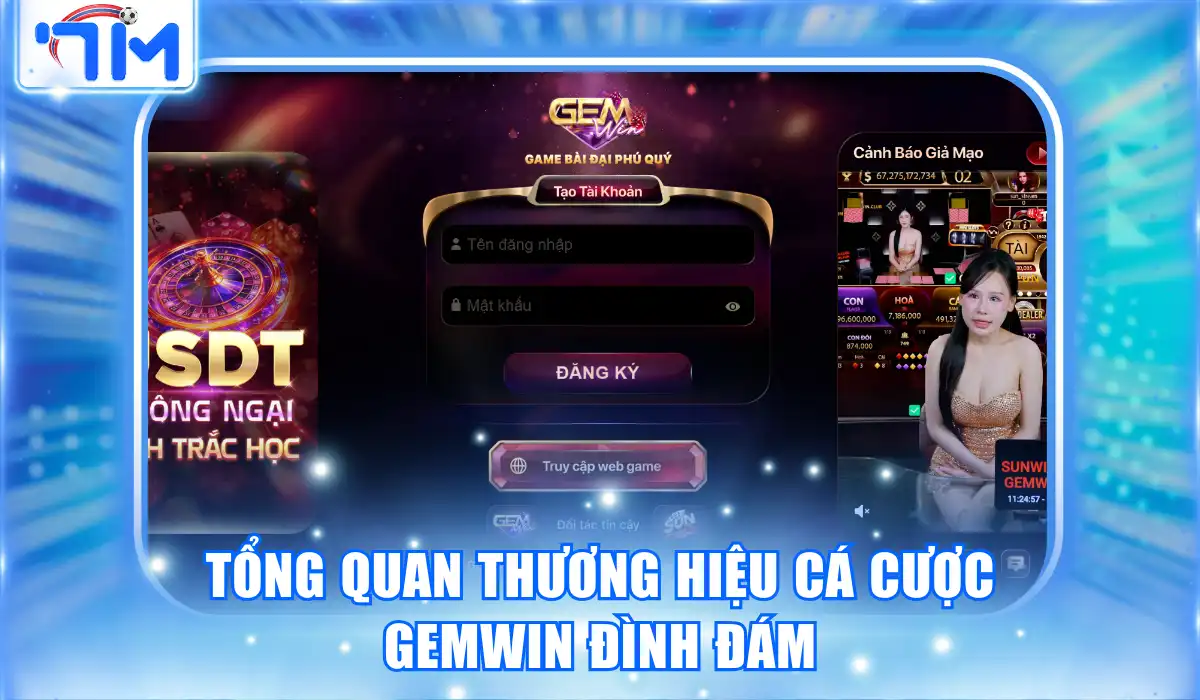 GemWin - Tất Tần Tật Về Sân Chơi Đẳng Cấp Năm 2026 1 Tổng quan thương hiệu cá cược GemWin đình đám
