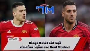 Diogo Dalot bất ngờ vào tầm ngắm của Real Madrid 5 Diogo Dalot bất ngờ vào tầm ngắm của Real Madrid