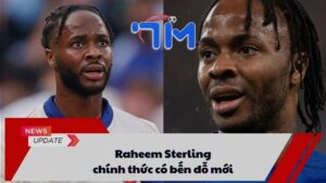 Raheem Sterling chính thức có bến đỗ mới 3 Raheem Sterling chính thức có bến đỗ mới