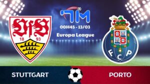 Soi kèo Stuttgart vs Porto | 00h45 ngày 13/03 1 Soi kèo Stuttgart vs Porto | 00h45 ngày 13/03